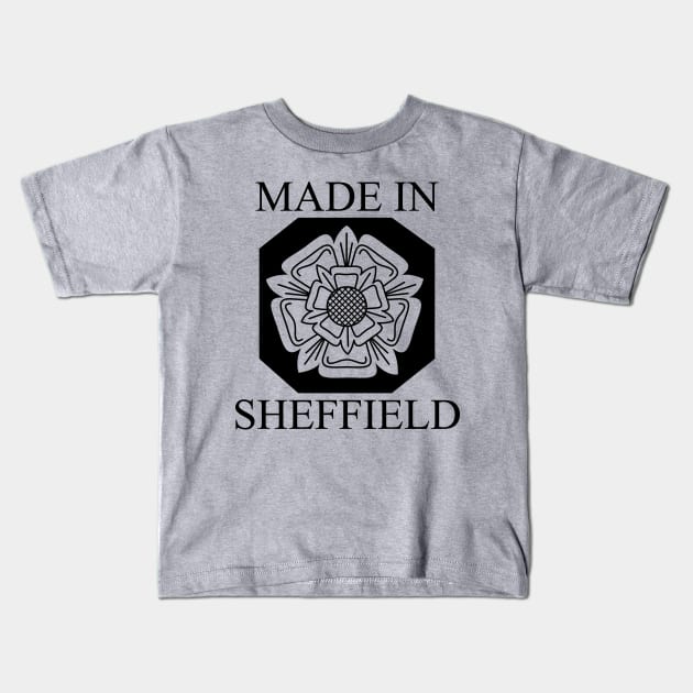 Made In Sheffield (Black) Kids T-Shirt by DaleMettam